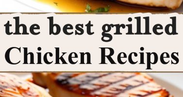 11 Best Grilled Chicken Recipes for Summer